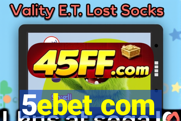 5ebet com
